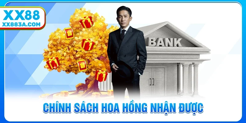 Chính sách hoa hồng nhận được